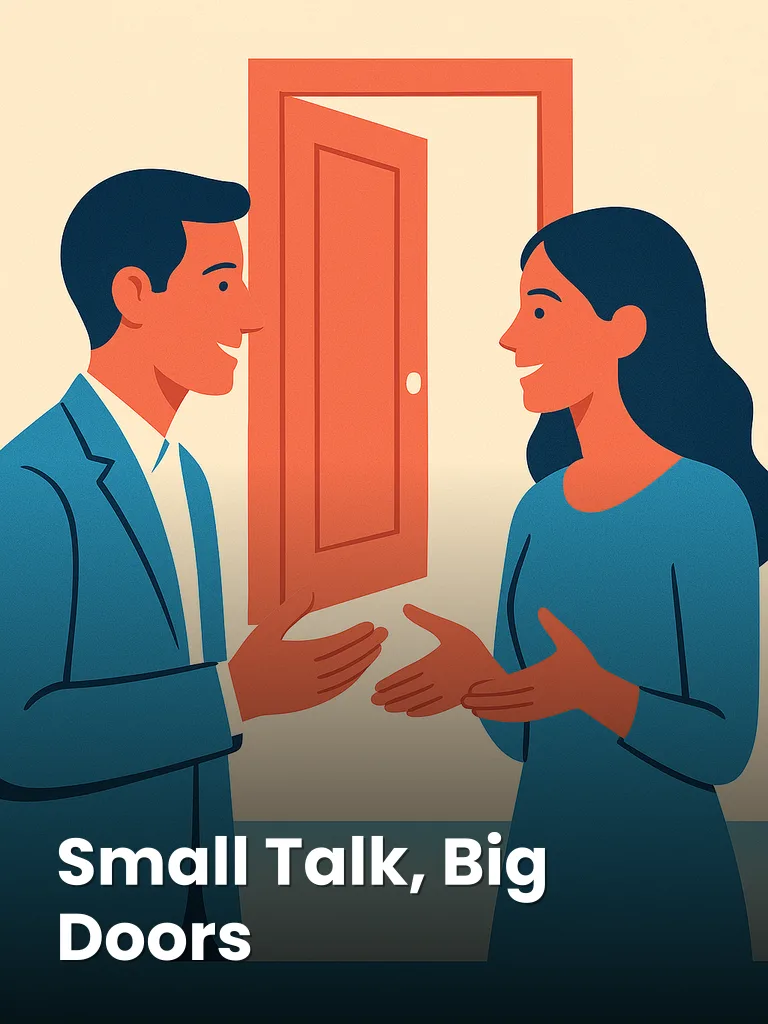 Small Talk, Big Doors